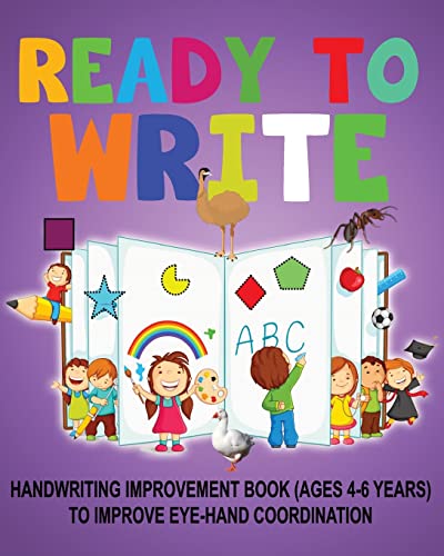 Ready To Write: Handwriting Activity Book Ages- 4-6 Years, To Improve Eye-Hand Coordination
