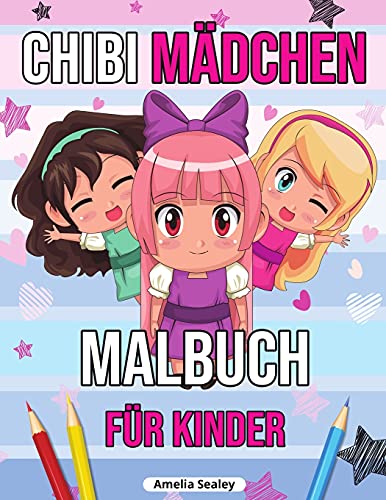 Chibi M????Dchen Malbuch F????R Kinder: Chibi-Malbuch Mit Niedlichen Kawaii-Charakteren, Chibi-Malbuch, Manga-Fantasie-Szenen (German Edition)