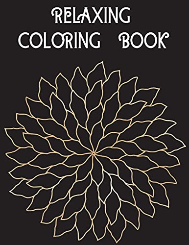 Relaxing Coloring Book - 9781915104151