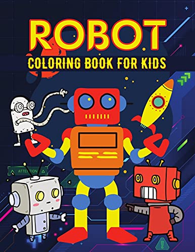 Robot Coloring Book For Kids: Simple Robots Coloring Book For Kids, Toddlers