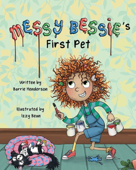 Messy Bessie's First Pet (Messy Bessie's Journals) - 9781915535078