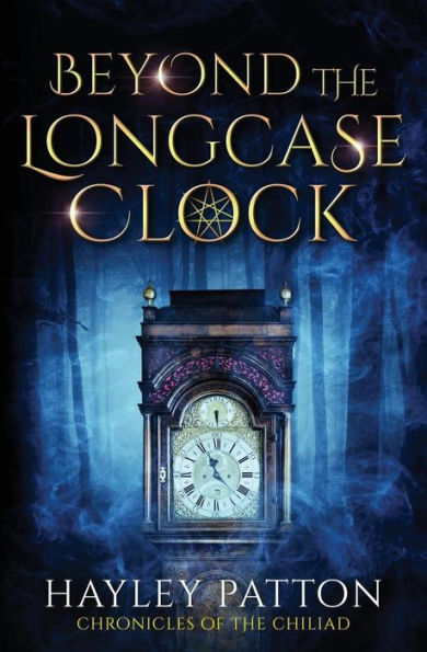 Beyond the Longcase Clock (Chronicles of the Chiliad)