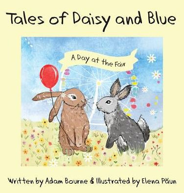 A Day at the Fair (1) (Tales of Daisy & Blue)