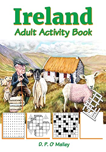 Ireland Adult Activity Book: Ireland Inspired Puzzles, Word Games, Riddles And More