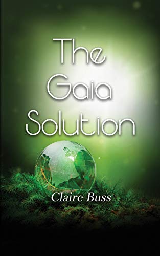 The Gaia Solution (The Gaia Collection)