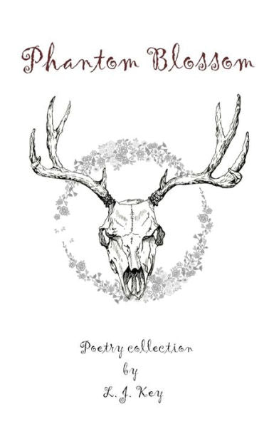 Phantom Blossom: Poetry Collection