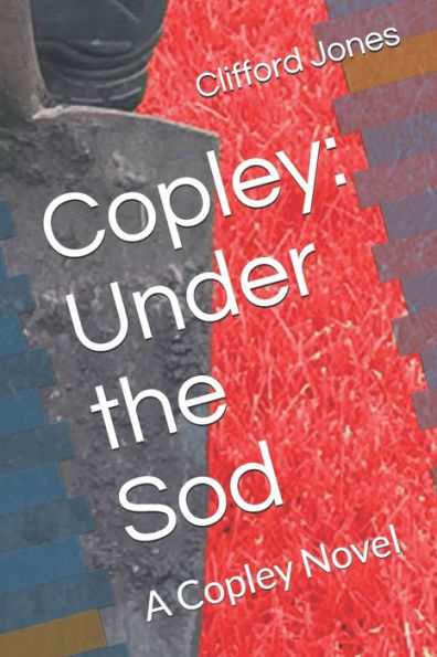 Copley: Under the Sod: Una novela de Copley (La serie del profesor Copley)