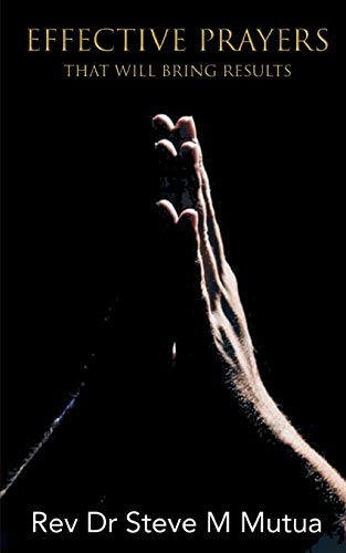 Effective Prayers: That Will Bring Results