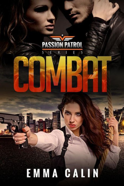 Combat: A Passion Patrol Novel - Police Detective Fiction Books With a Strong Female Protagonist