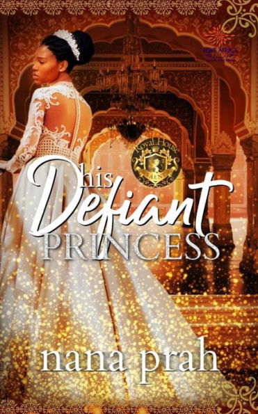 His Defiant Princess (Royal House of Saene)