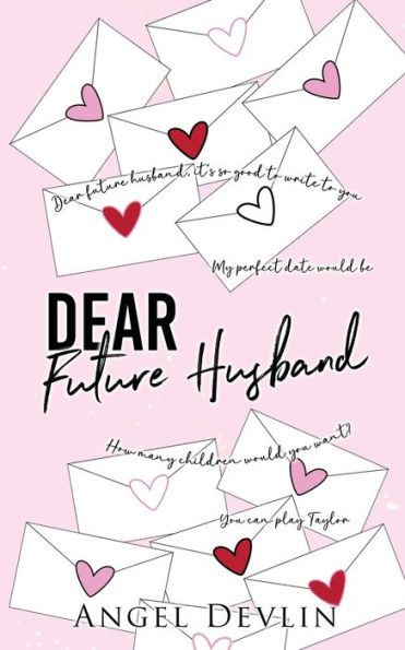 Dear Future Husband: A Friends-To-Lovers Romance