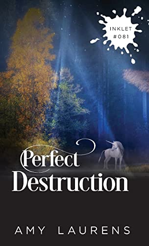 Perfect Destruction (Inklet)
