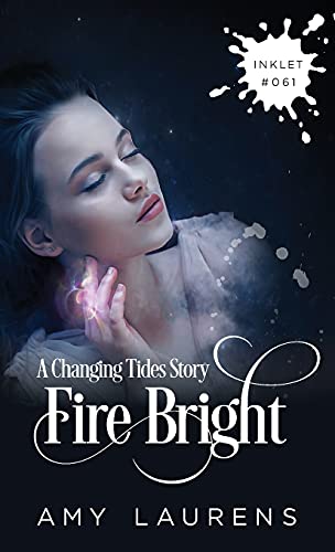 Fire Bright (Inklet)