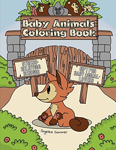 Baby Animals Coloring Book : A Fun, Easy, And Relaxing Coloring Gift Book with Stress-Relieving Designs for Baby Animal-Lovers - 9781922435132