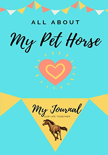 About My Pet Horse : My Pet Journal