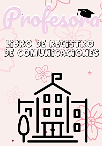 Profesora Libro de Registro de Comunicaciones: Registre todos los detalles de los estudiantes, padres, contactos de emergencia y m??dicos / de salud -