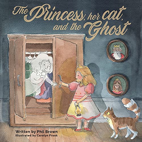 The Princess, Her Cat, And The Ghost.
