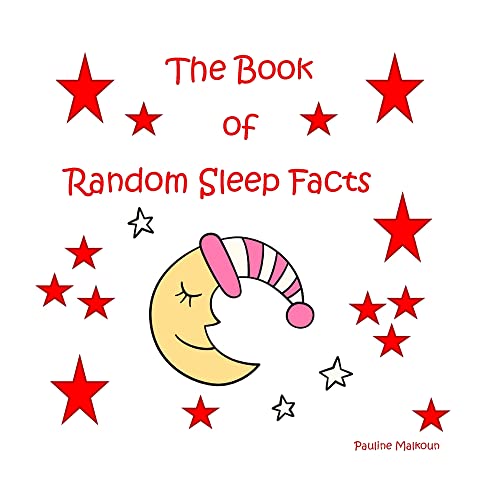 The Book Of Random Sleep Facts