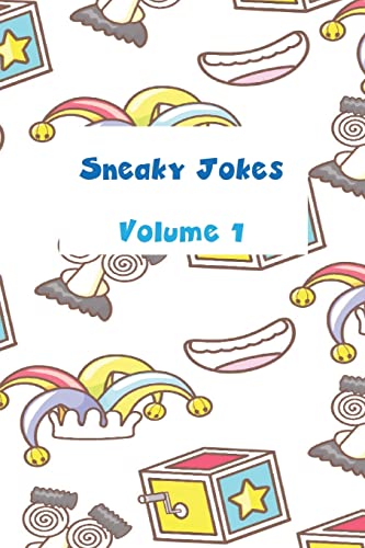 Sneaky Jokes Volume 1