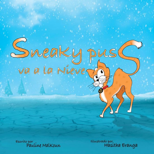 Sneaky Puss Goes To The Snow (Spanish Edition)