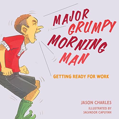 Major Grumpy Morning Man : Getting Ready For Work
