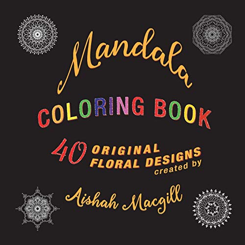 Mandala Coloring Book : 40 Original Floral Designs