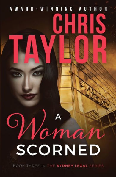 A Woman Scorned (The Sydney Legal Series)