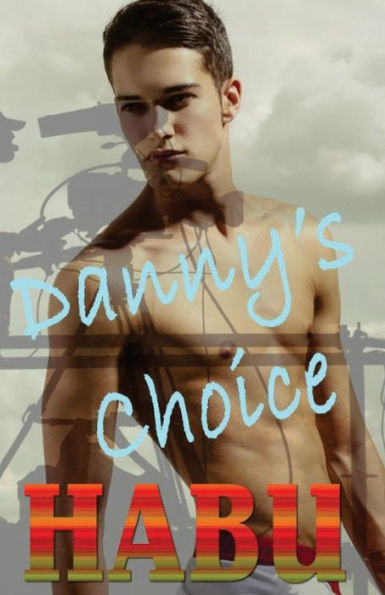 Danny's Choice