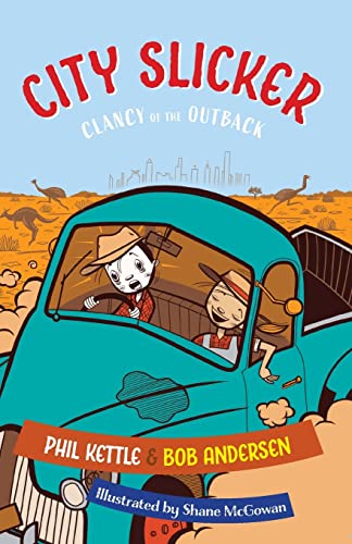 City Slicker : Clancy Of The Outback Series