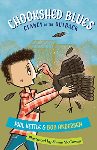 Chookhouse Blues : Clancy Of The Outback Series
