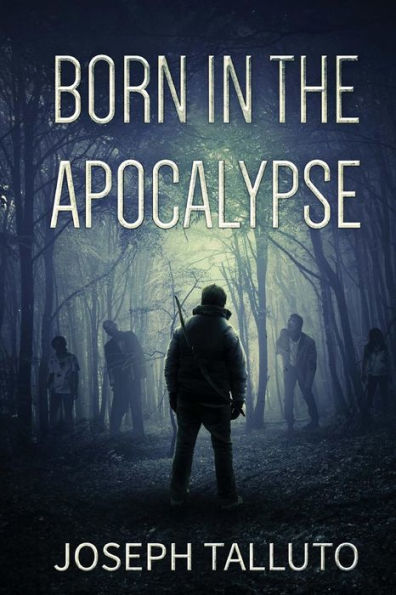 Born In The Apocalypse