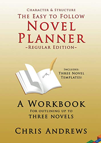 Novel Planner : A Workbook for Outlining Up to Three Novels
