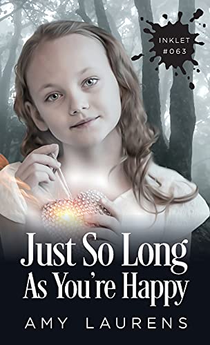 Just So Long As You'Re Happy (Inklet)