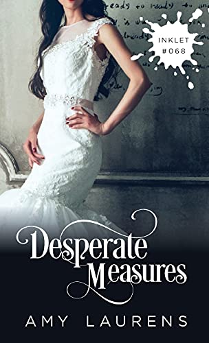 Desperate Measures (Inklet)