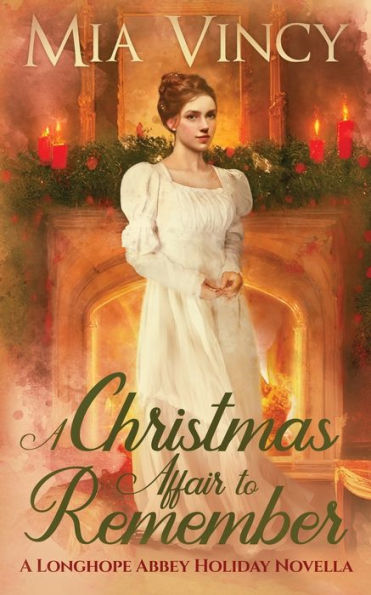 A Christmas Affair To Remember (Longhope Abbey)