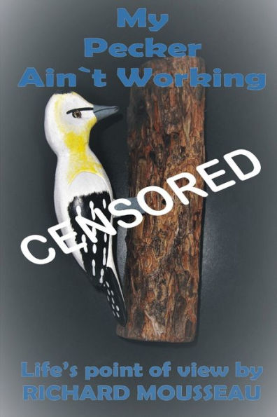 My Pecker Ain`T Working