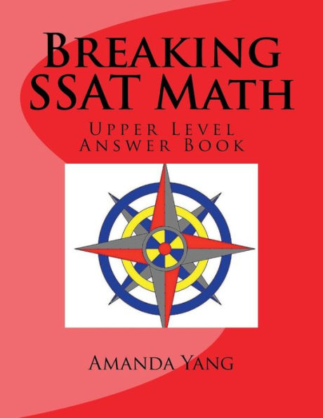 Breaking SSAT Math Upper level: Answer Book