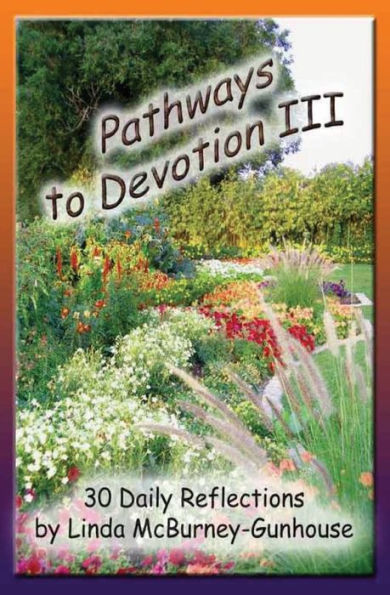 Pathways To Devotion Iii
