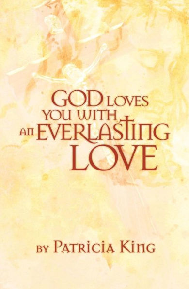 God Loves You with an Everlasting Love