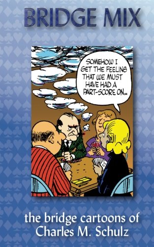 Bridge Mix: The Bridge Cartoons Of Charles M. Schulz