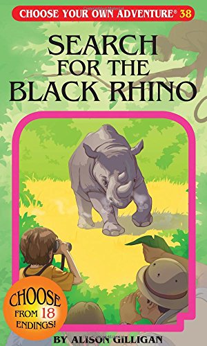 Search For The Black Rhino (Choose Your Own Adventure #38)