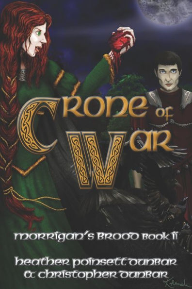Crone of War: Morrigan's Brood Book II