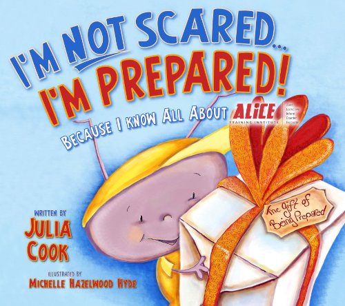 I'M Not Scared, I'M Prepared!