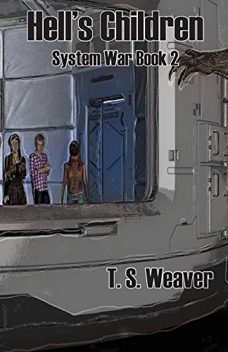 Hell's Children : System Wars Book 2