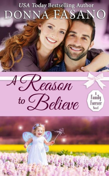 Una razón para creer (Serie Una familia para siempre, libro 3)