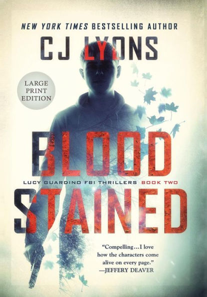 Blood Stained: Large Print Edition (2) (Lucy Guardino FBI Thrillers)