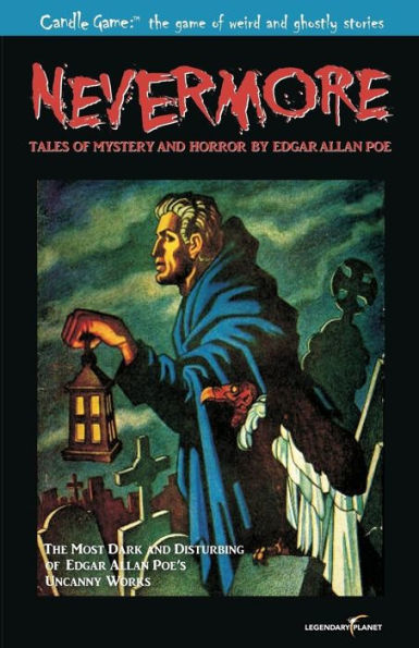 Candle Game:� Nevermore: Tales of Mystery and Horror by Edgar Allan Poe