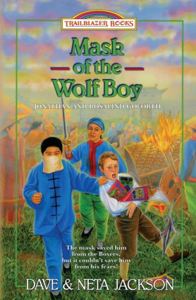 Mask Of The Wolf Boy : Introducing Jonathan And Rosalind Goforth