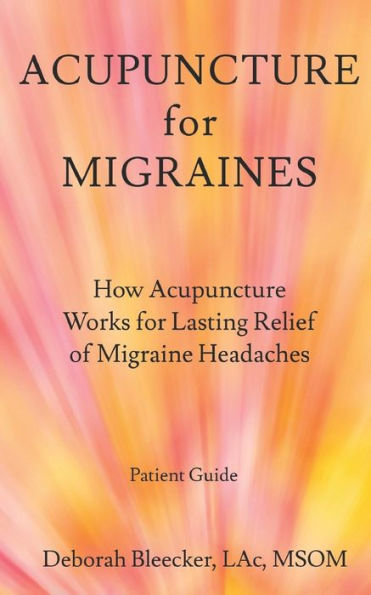 Acupuntura para las migrañas: cómo funciona la acupuntura para un alivio duradero de las migrañas