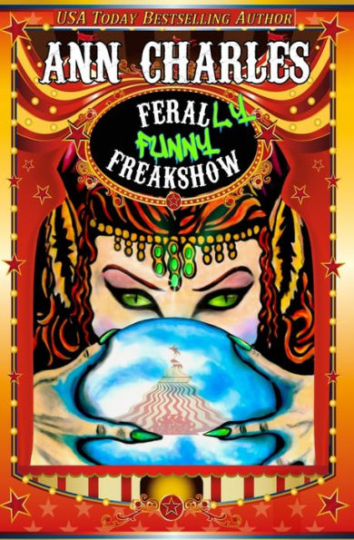 FeralLY Funny Freakshow (AC Silly Circus Mystery Series)